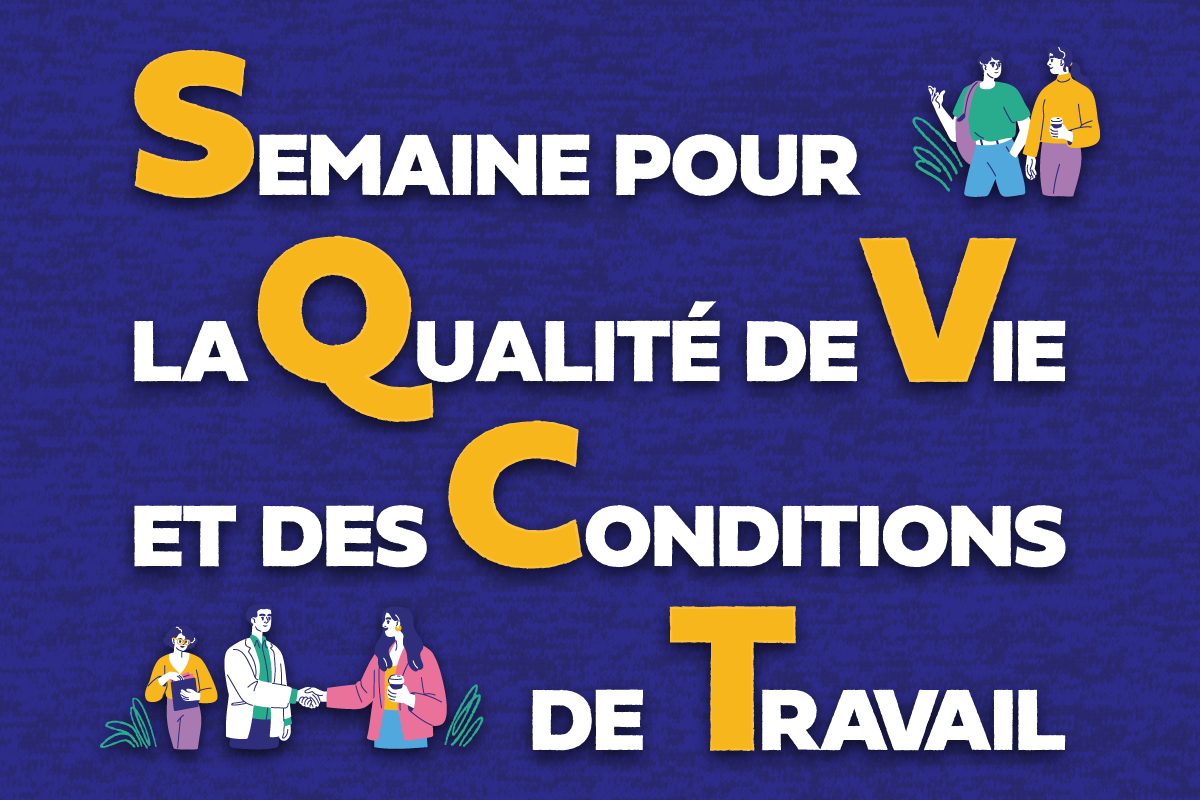 SQVCT : vis ma vie dans le quotidien des collègues